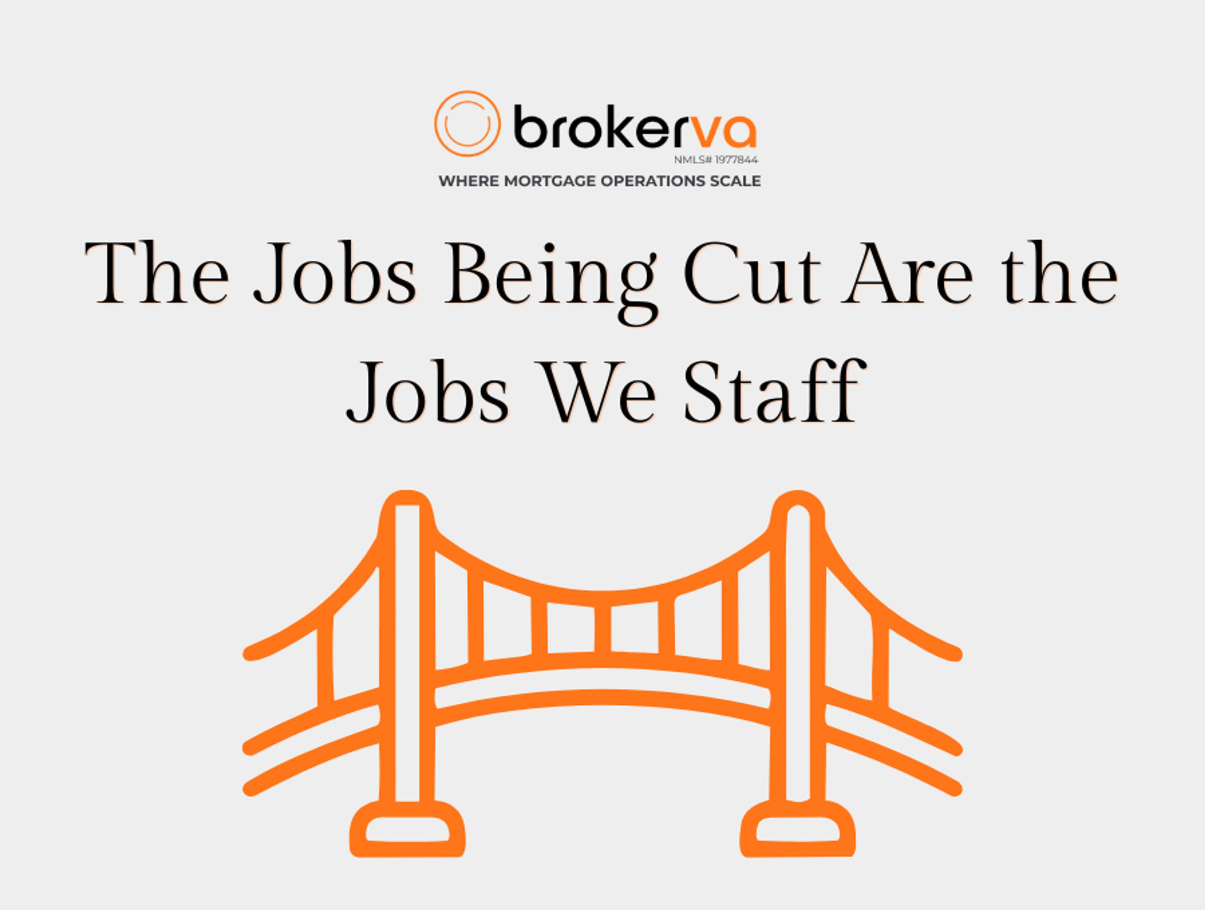 The Jobs Being Cut Are the Jobs We Staff