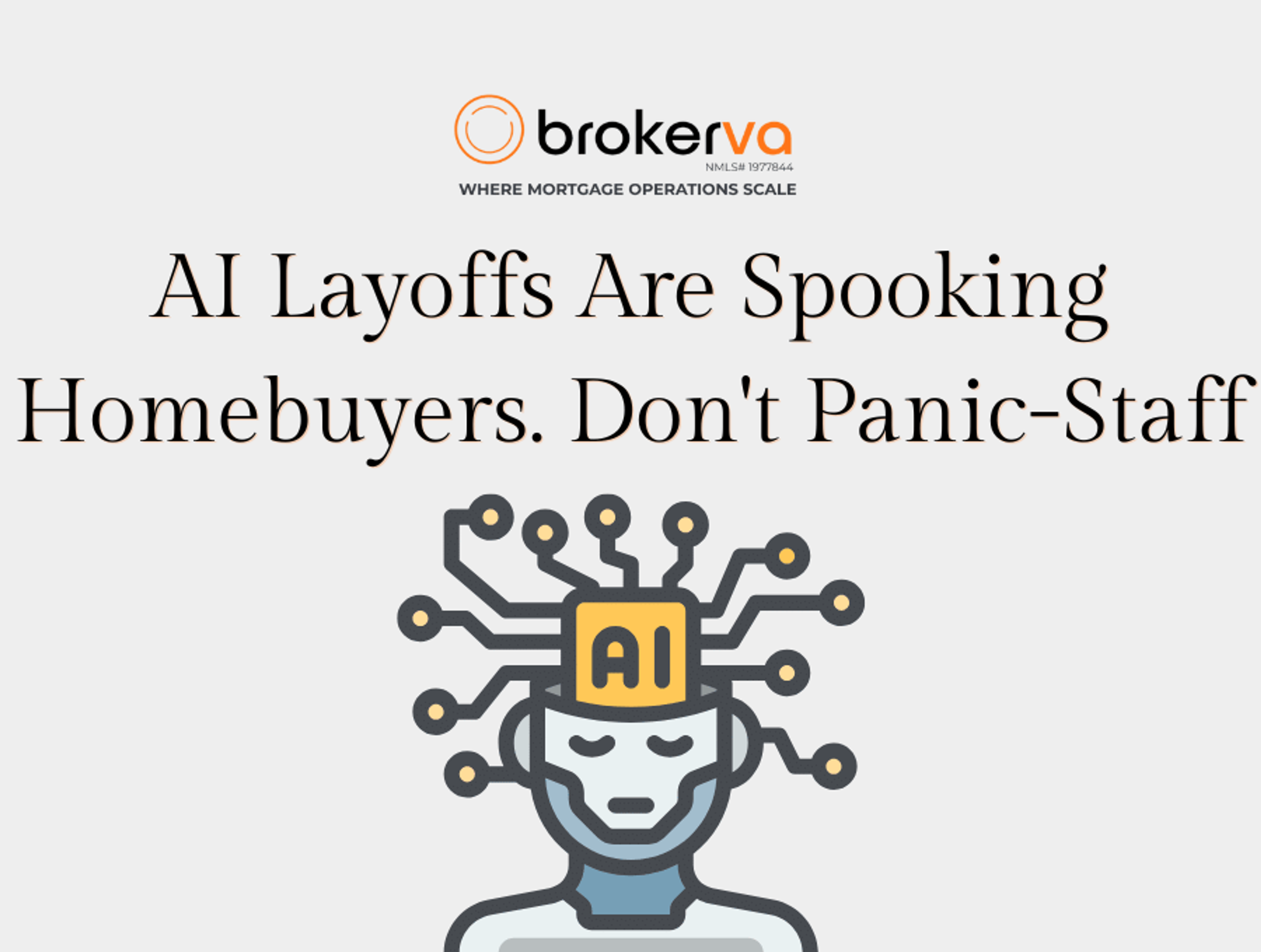 AI Layoffs Are Spooking Homebuyers. Don't Panic-Staff