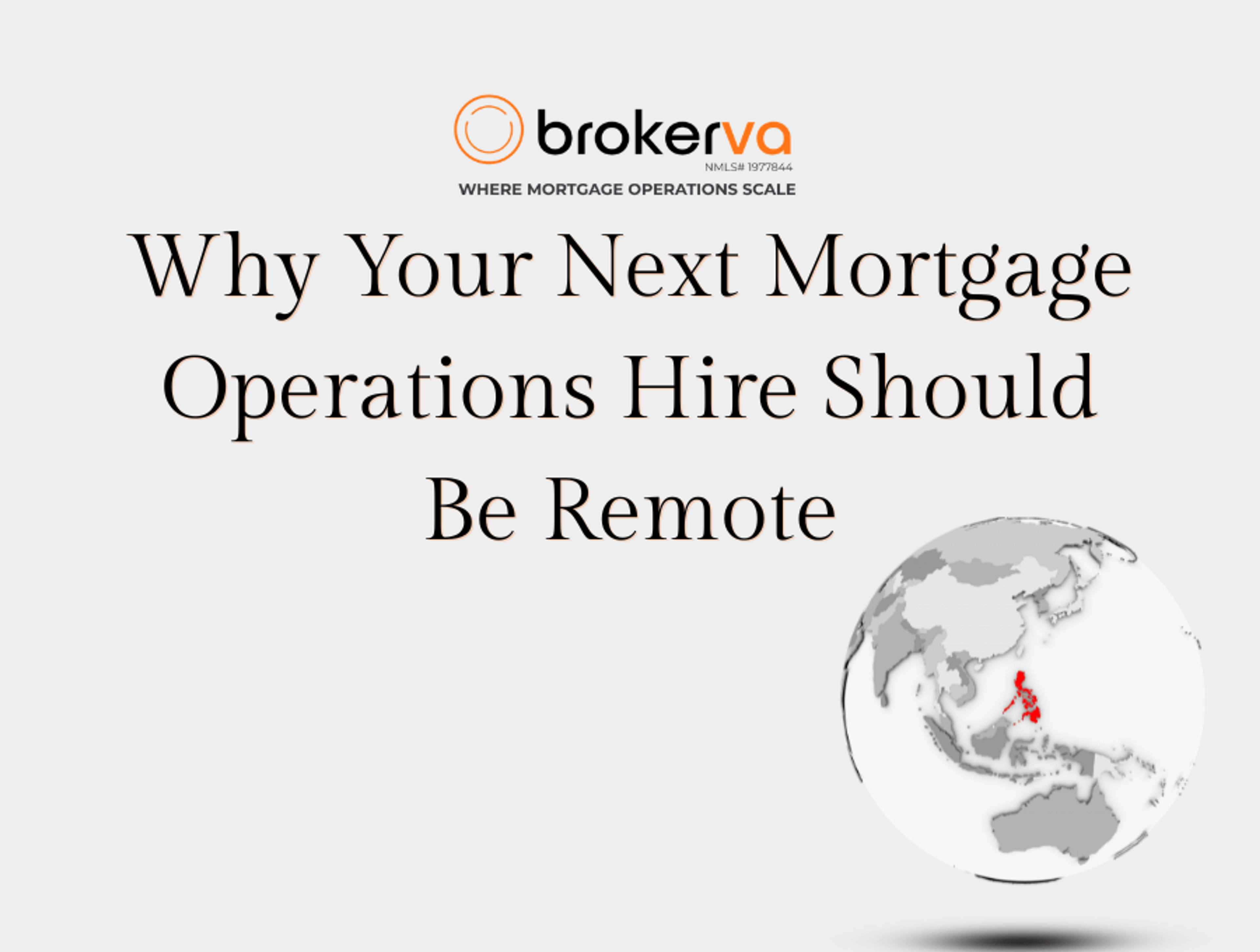 Why Your Next Mortgage Operations Hire Should Be Remote