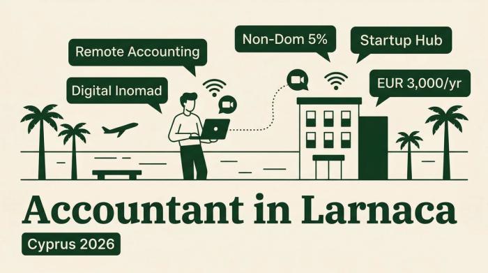Accountant in Larnaca: Expat Guide [2026]