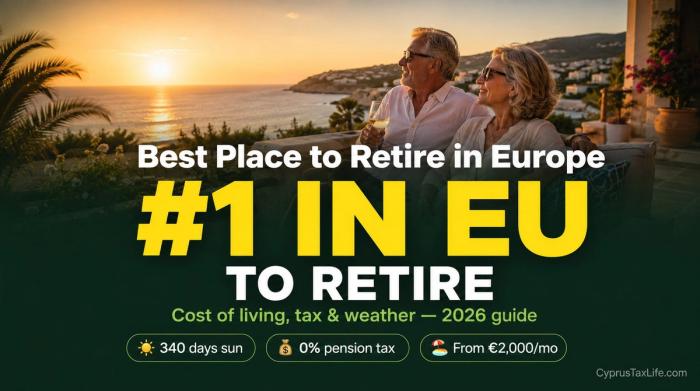 7 Best Places to Retire in Europe Tax-Free [2026]