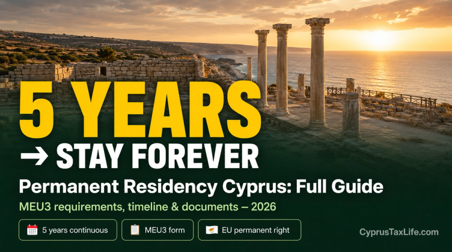 MEU3 Cyprus 2026: How to Apply for Your Permanent...