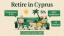Retire in Cyprus [2026 Tax Guide]