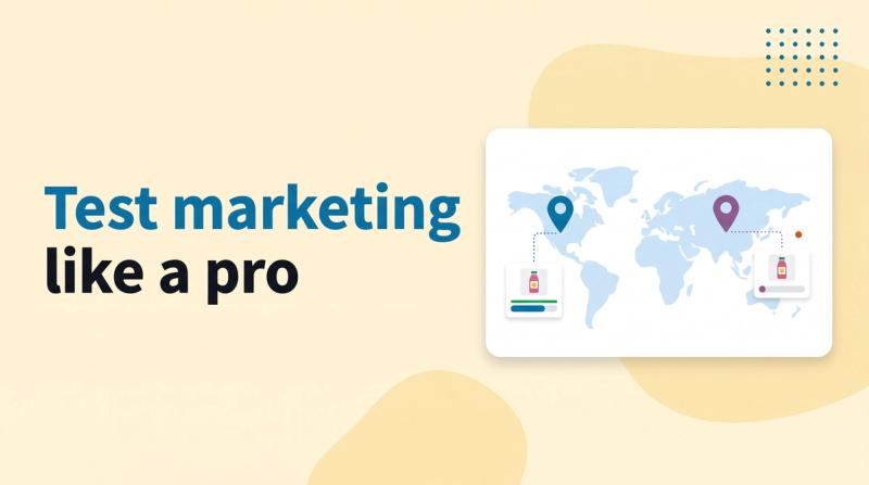 Illustrated title card reading 'Test marketing like a pro' beside a simplified world map with two location pins linked to product cards with vote bars