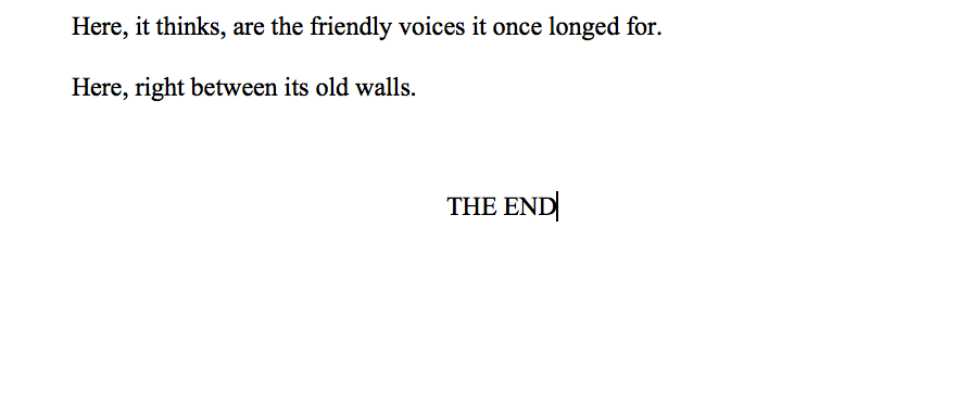 The words THE END at the close of a manuscript in Word