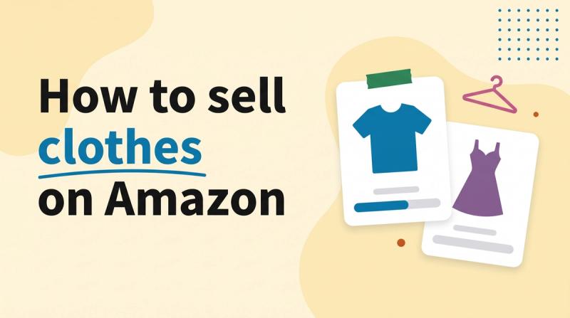 Illustrated title card reading 'How to sell clothes on Amazon' beside a t-shirt and a dress on product cards with vote bars and a hanger icon