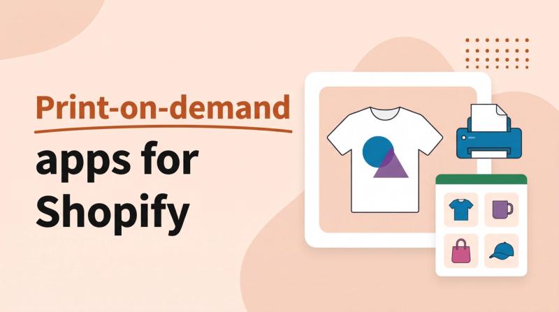 Illustrated title card reading 'Print-on-demand apps for Shopify' beside a t-shirt with an abstract print, a printer icon and app tiles
