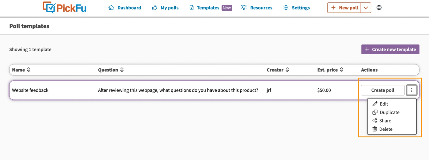 Screenshot of PickFu Template options to edit, duplicate, share, delete