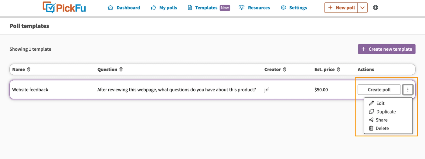 Screenshot of PickFu Template options to edit, duplicate, share, delete