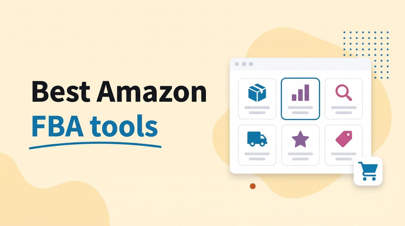 Illustrated title card reading 'Best Amazon FBA tools' beside an app window with a grid of six tool icons