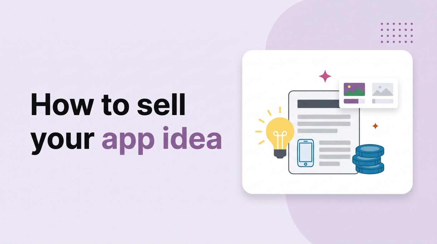 Illustrated title card reading 'How to sell your app idea' beside a lightbulb, a pitch document card, coins and a poll card