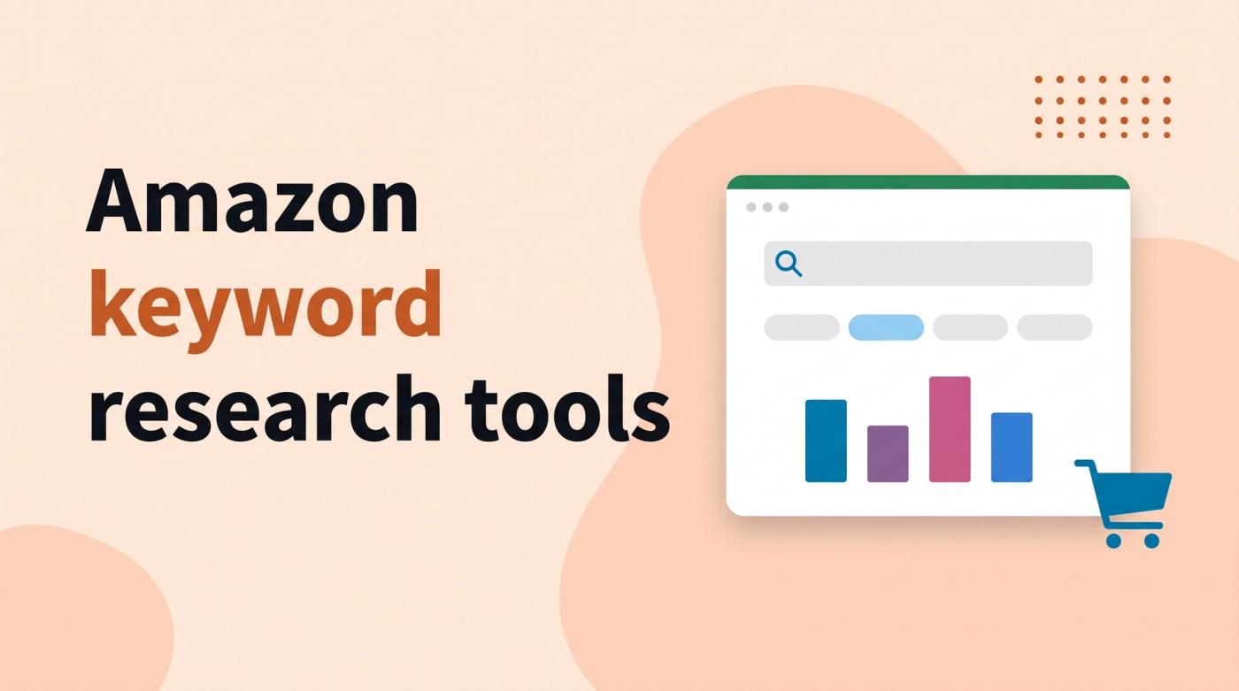 Illustrated title card reading 'Amazon keyword research tools' beside a search window with tag chips, a magnifying glass and a bar chart