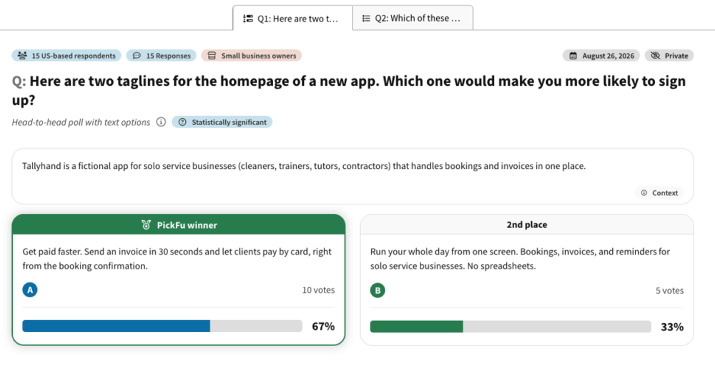 Here are two taglines for the homepage of a new app. Which one would make you more likely to sign up