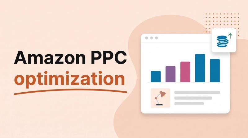 Illustrated title card reading 'Amazon PPC optimization' beside an ads dashboard with a bar chart, a sponsored product tile and a stack of coins