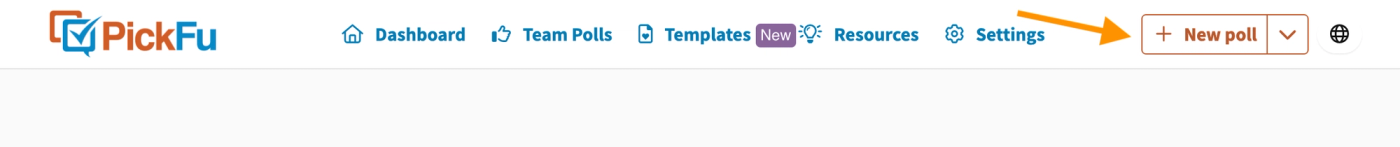 screenshot of PickFu header menu with New poll option highlighted
