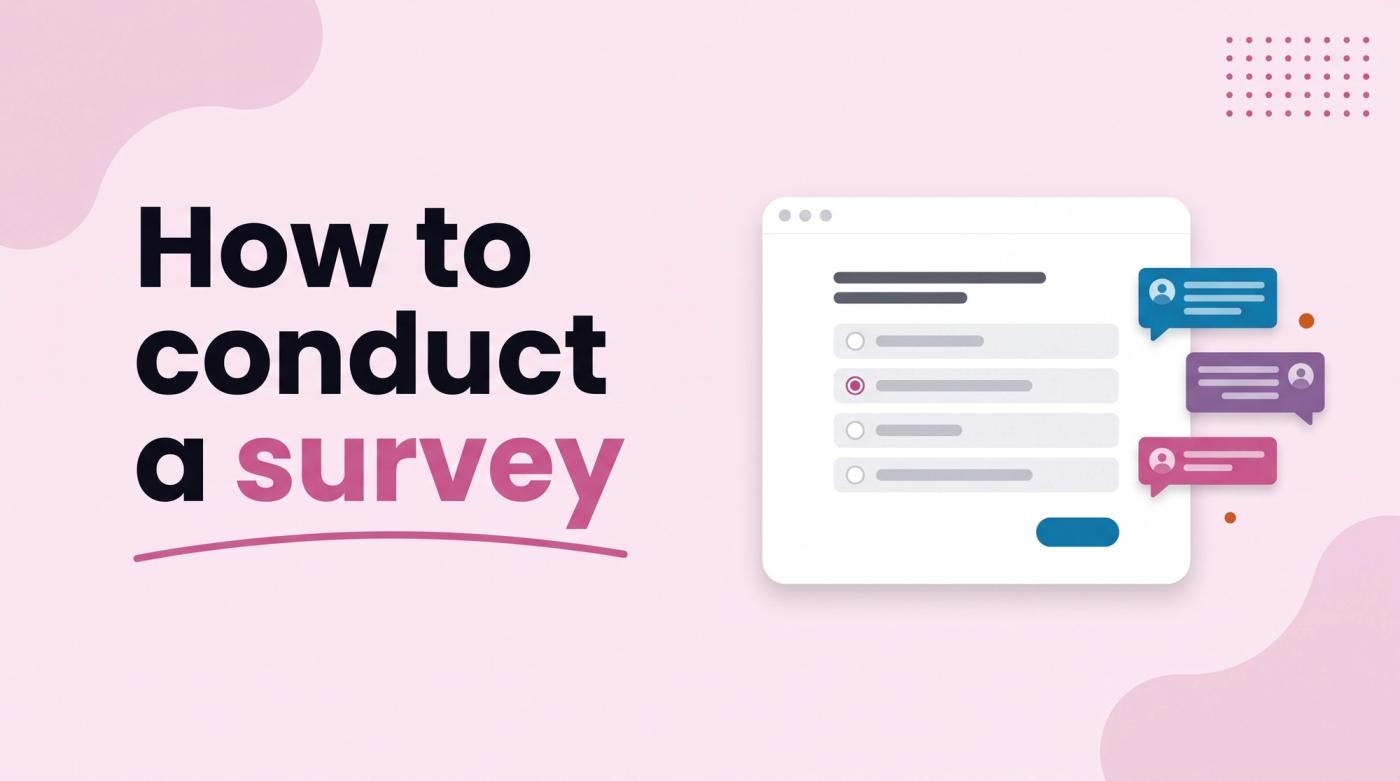 Illustrated title card reading 'How to conduct a survey' beside a survey form window with floating respondent speech bubbles