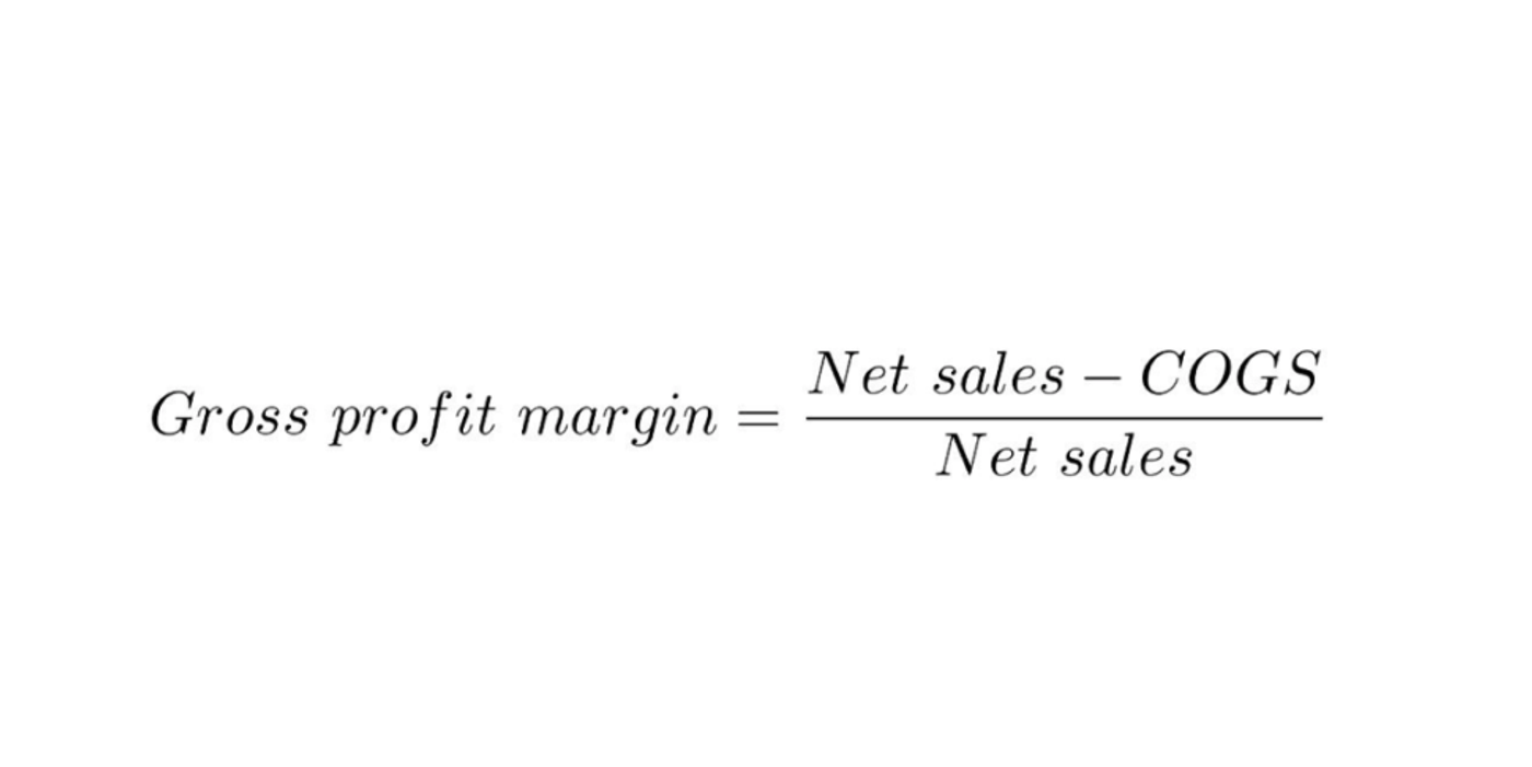 Gross profit margin formula: net sales minus cost of goods sold, divided by net sales