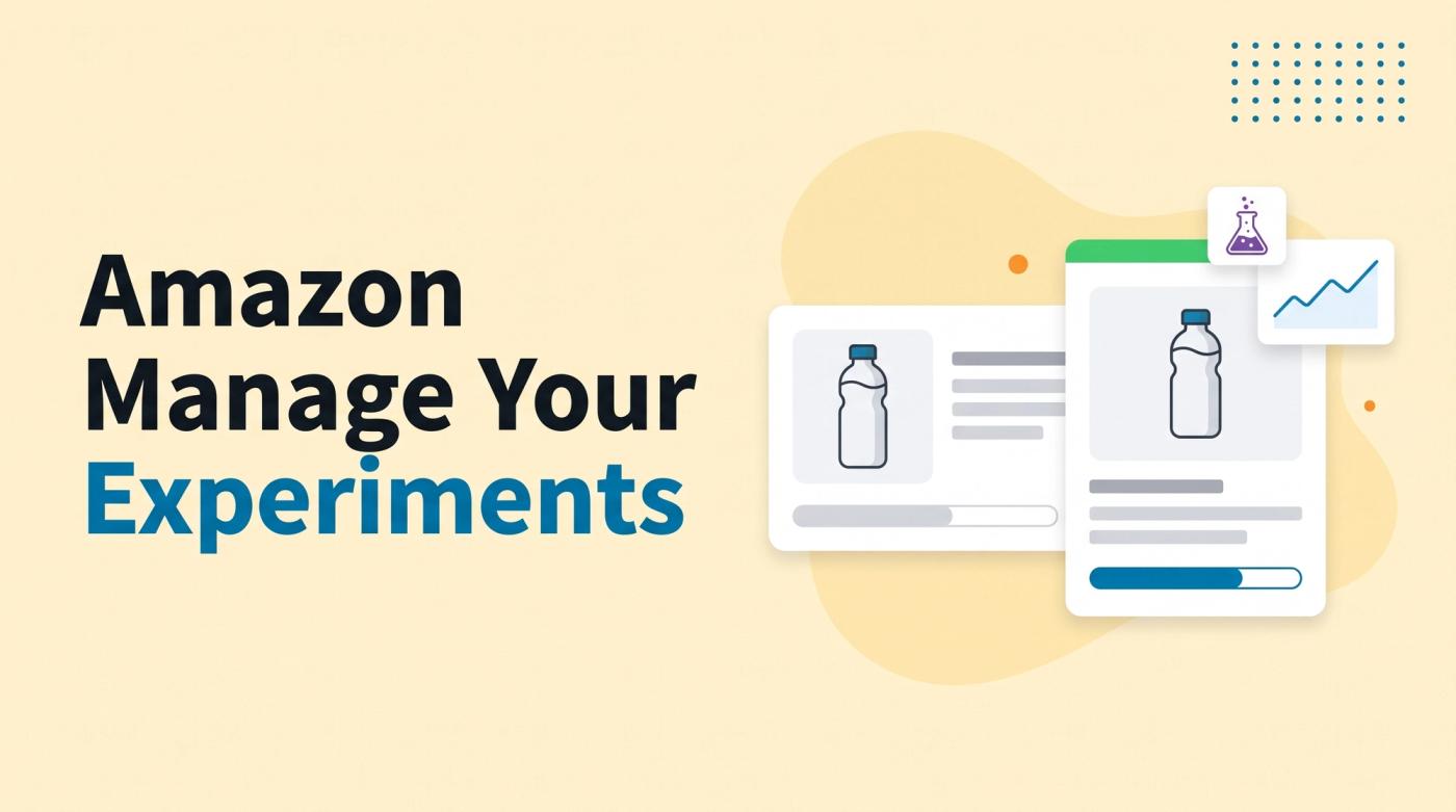 Illustrated title card reading 'Amazon Manage Your Experiments' beside two listing variant cards, a flask icon and a rising chart