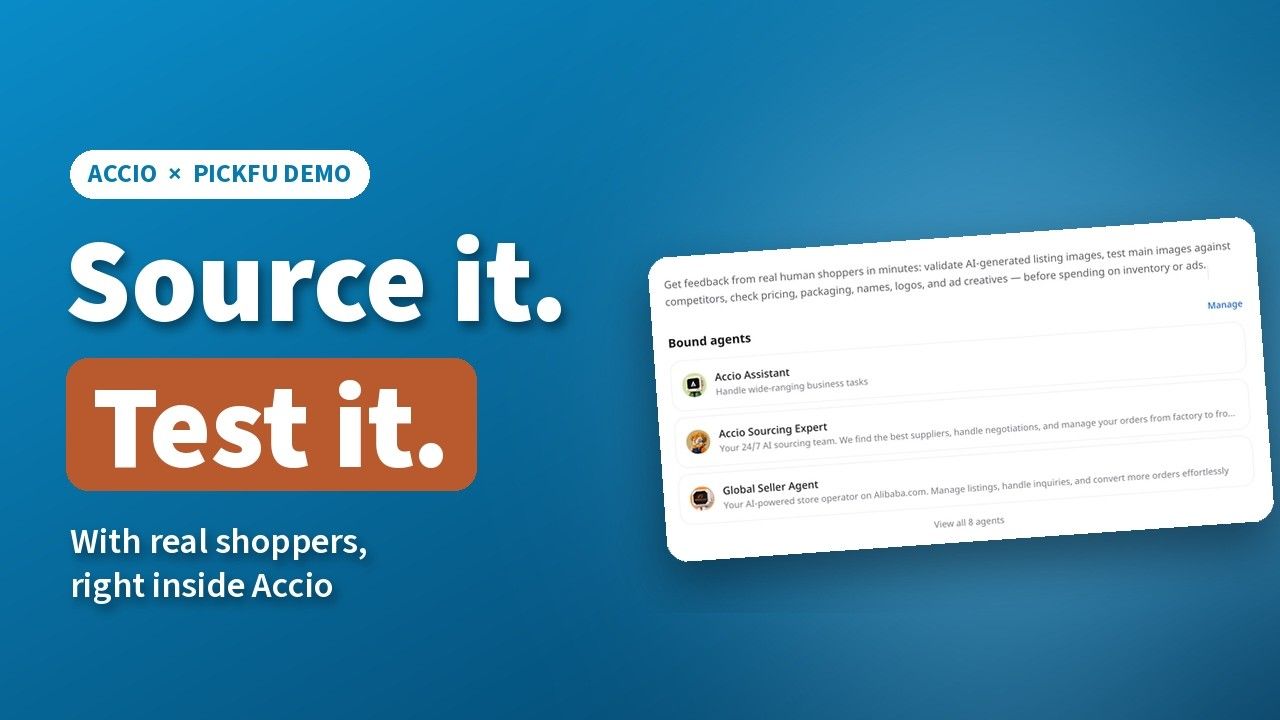 Accio × PickFu demo: source products with AI in Accio, then test them with real shoppers