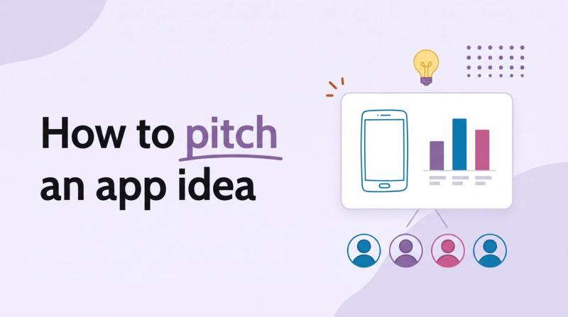 Illustrated title card reading 'How to pitch an app idea' beside a presentation slide with a phone sketch and a chart, a lightbulb and audience dots