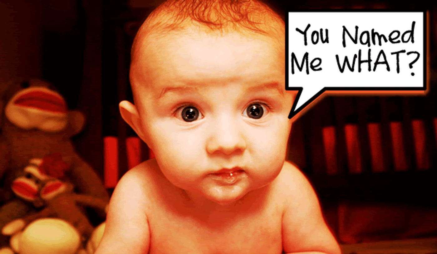 Picture of a baby wondering why it was named a certain name.