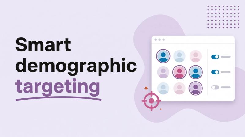 Illustrated title card reading 'Smart demographic targeting' beside a window of avatar circles with filter toggles and a target icon