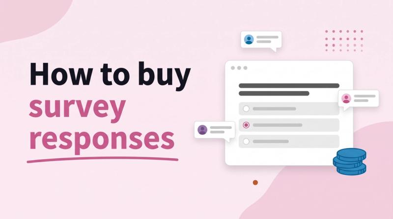 Illustrated title card reading 'How to buy survey responses' beside a survey window, speech bubbles and a coin icon