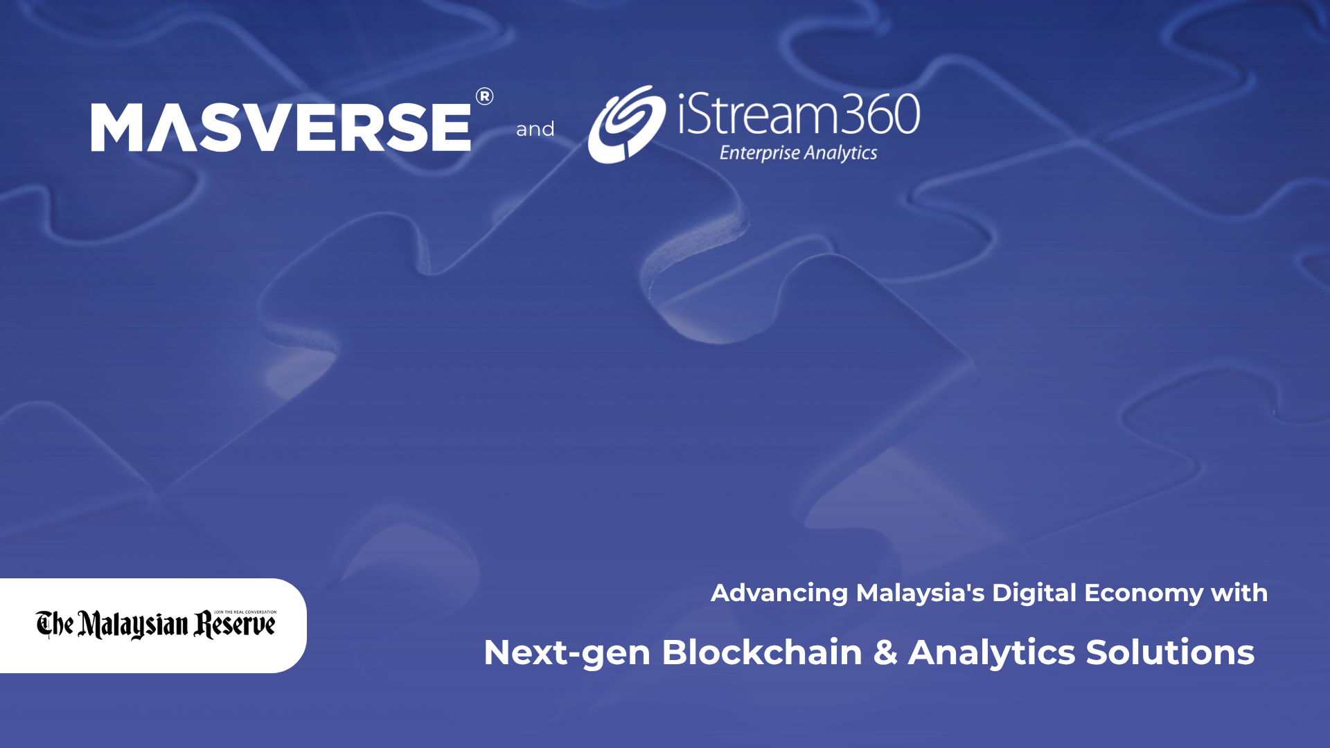Masverse Partners with Interstream to Deliver Next-Gen Public-Permissioned Blockchain and Analytics Solutions for Malaysia’s Digital Economy