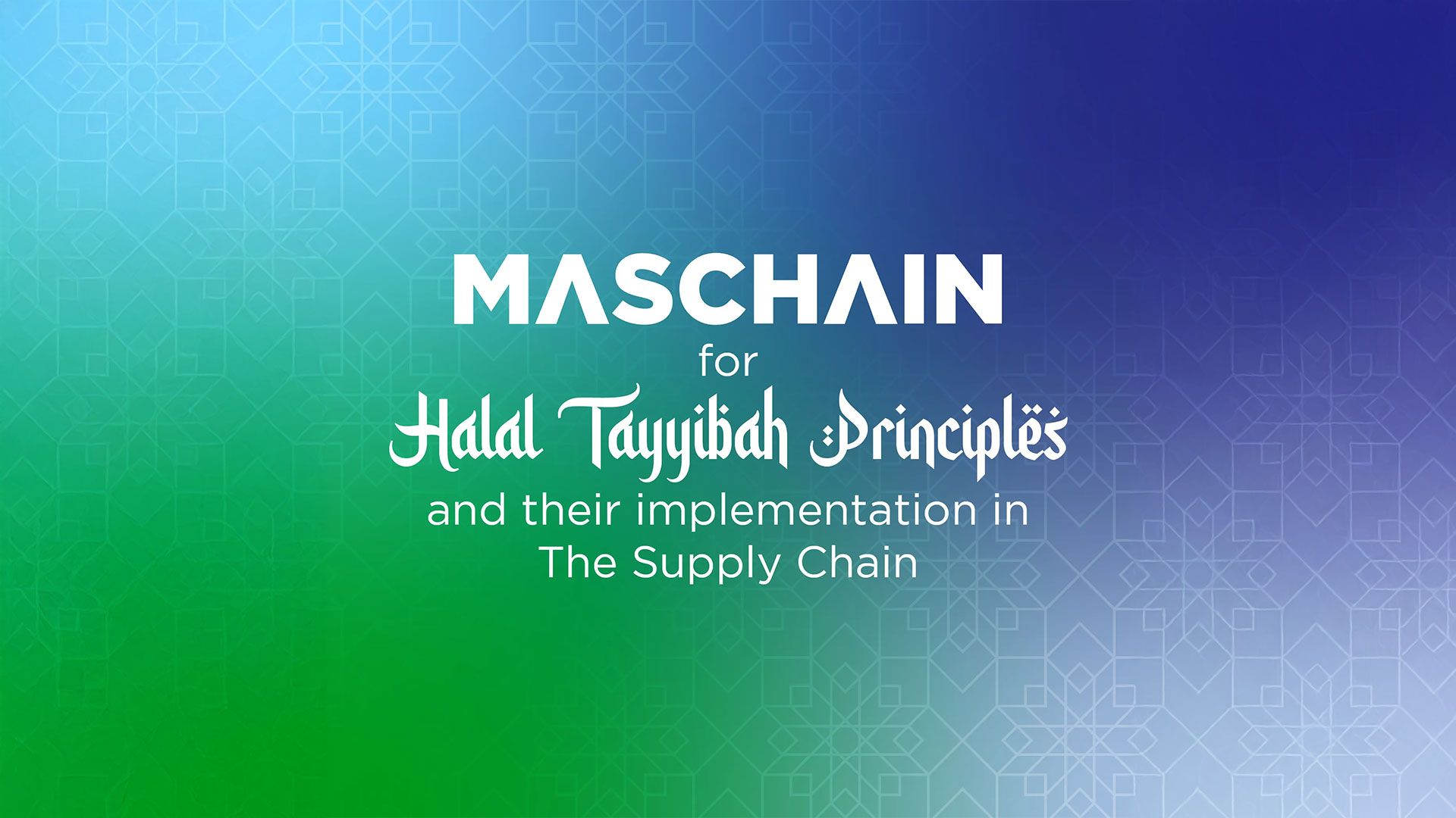 Blockchain for Halal Tayyibah Principles and Their Implementation in the Supply Chain