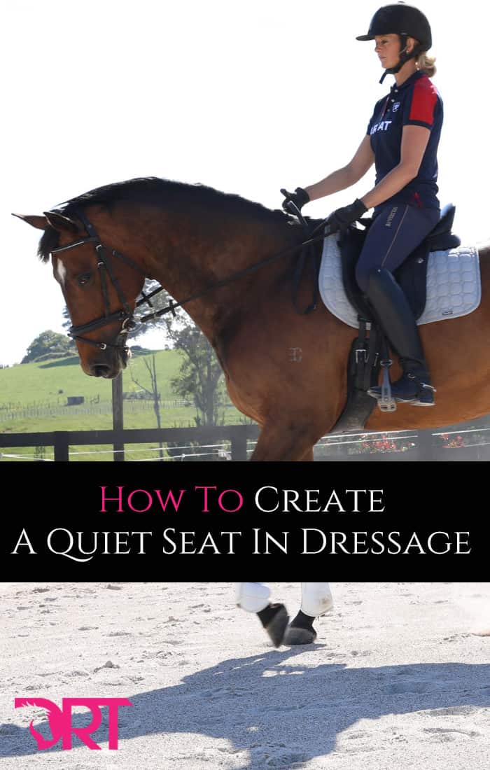 How to Create a Quiet Seat in Dressage?