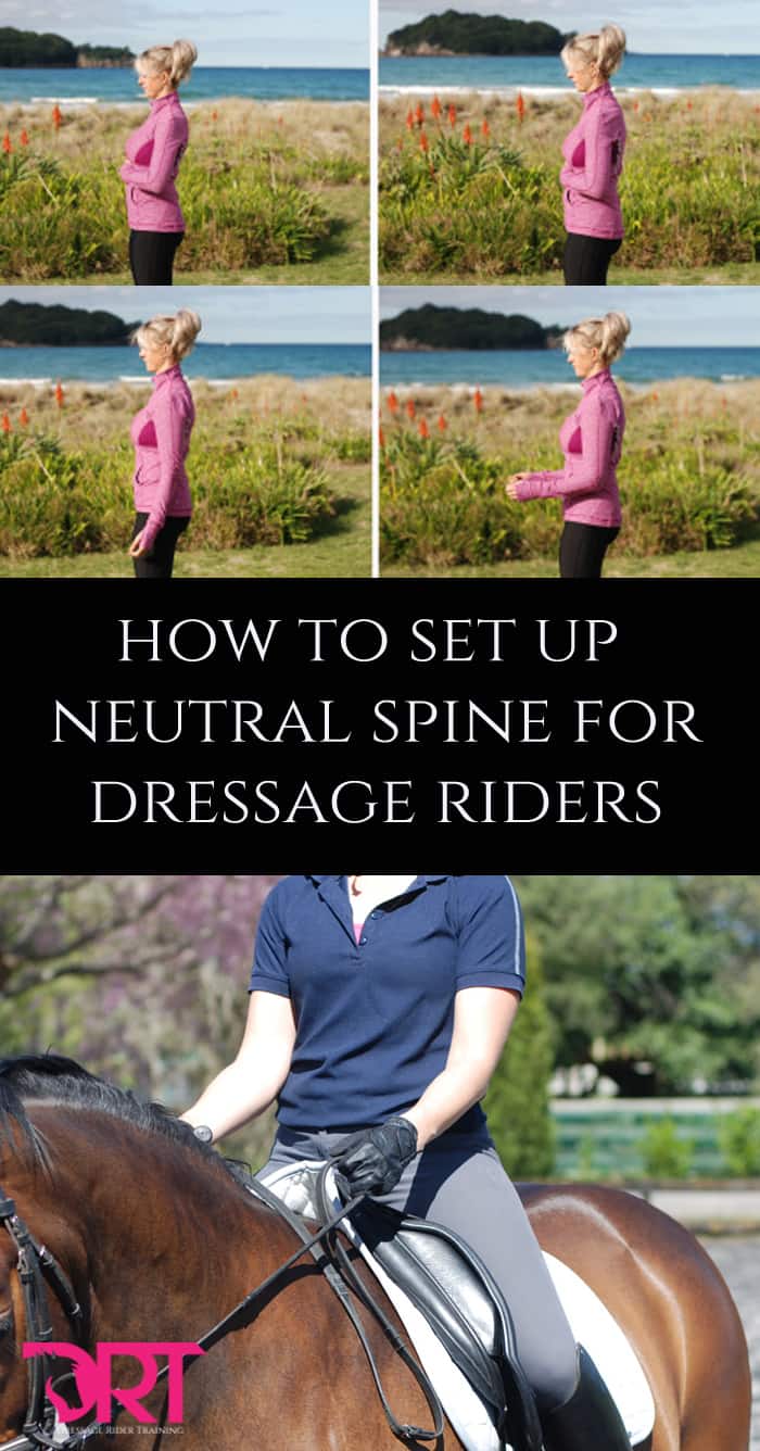 How To Set Up Neutral Spine For Dressage Riders