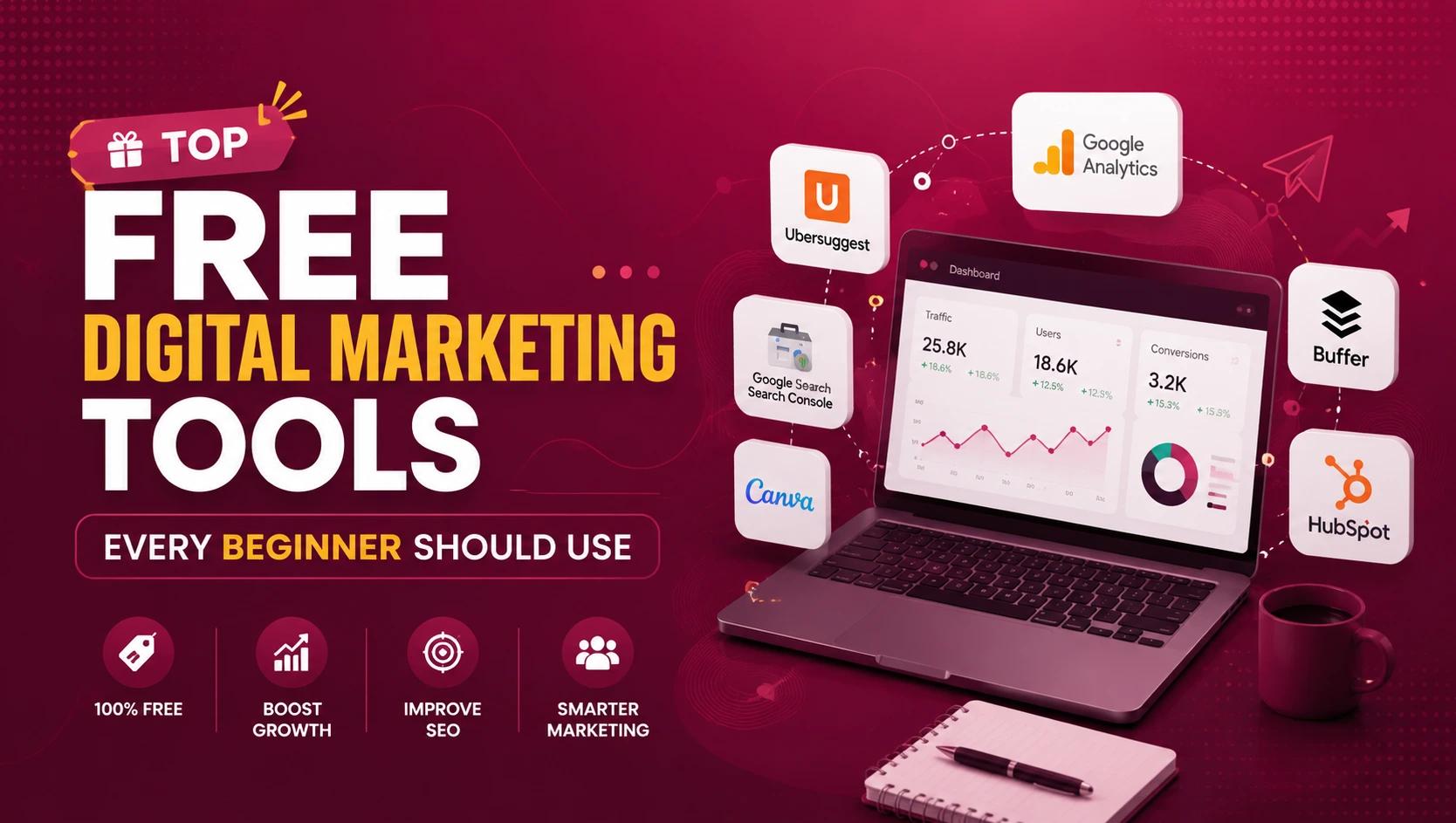 Top Free Digital Marketing Tools Every Beginner Should Use