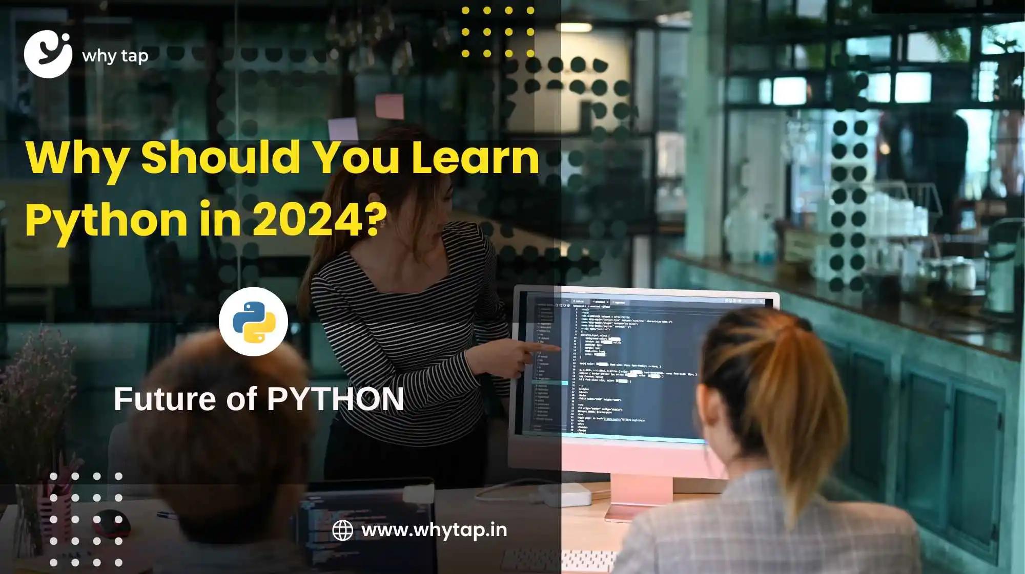 why should you learn python in 2024
