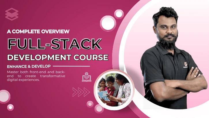 What Does a Full Stack Development Course Cover? A Complete Overview