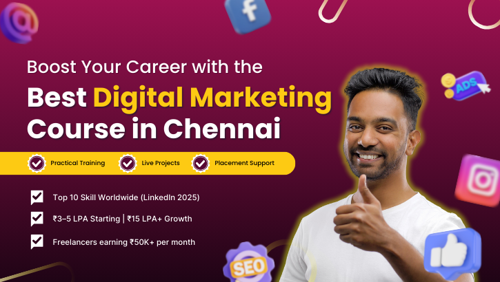 Boost Your Career with the Best Digital Marketing Course in Chennai – Enroll at WHY TAP Today!