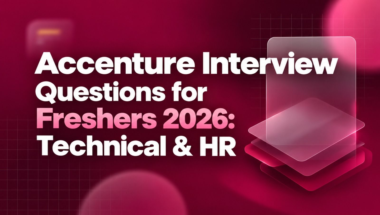 Accenture Interview Questions for Freshers 2026: Technical & HR