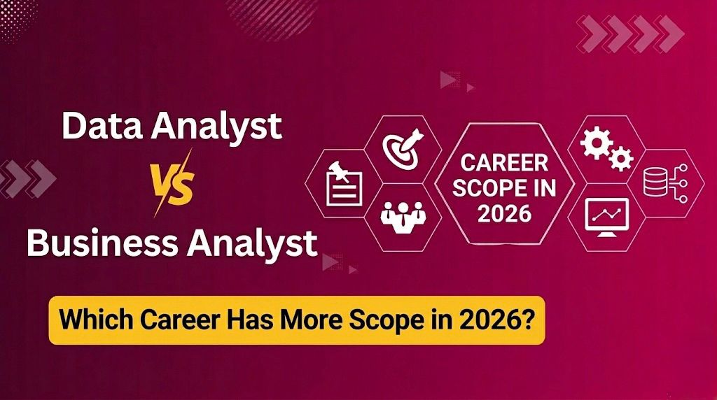 Data Analyst vs Business Analyst