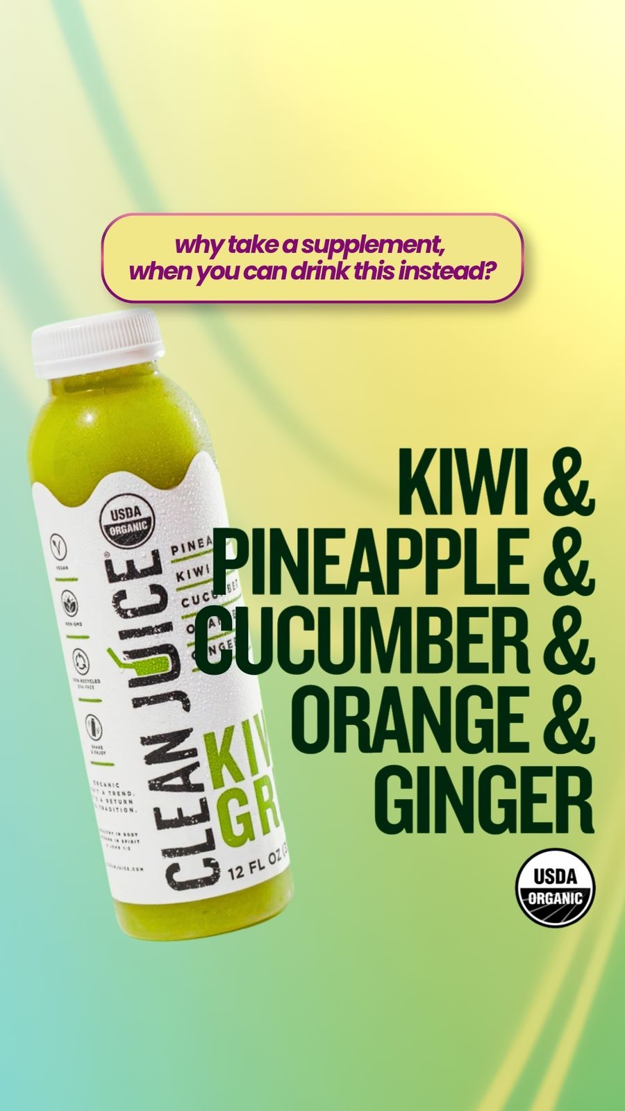 Clean Juice ad for fresh pressed kiwi pineapple juice