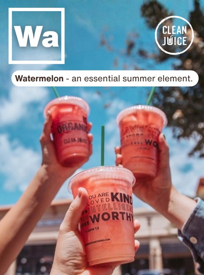 Clean Juice ad featuring three Watermelon smoothies being toasted in the summer air with the caption "Watermelon - an essential summer element"