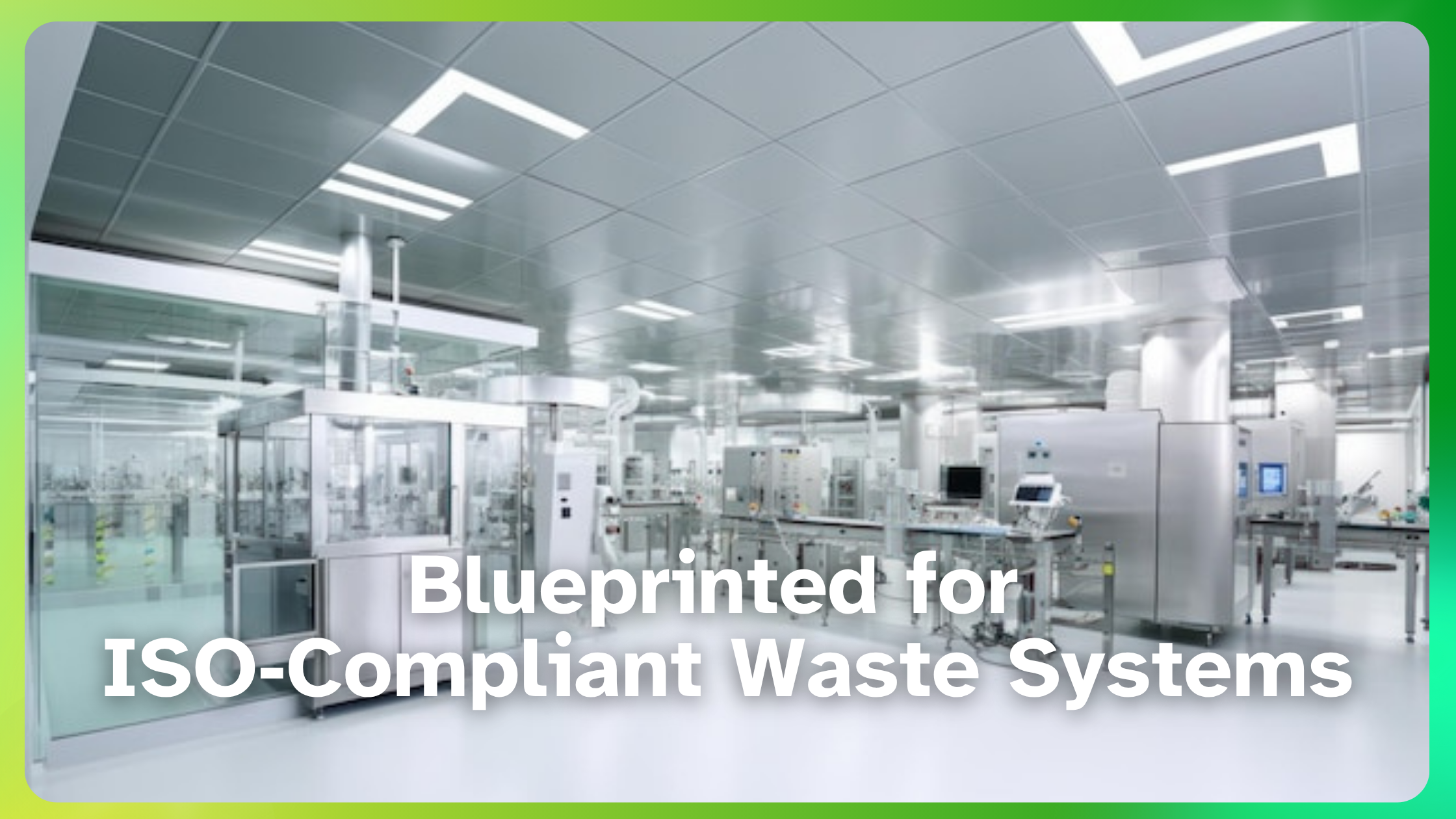 Pharmaceutical Waste Management: How to Stay Compliant Globally