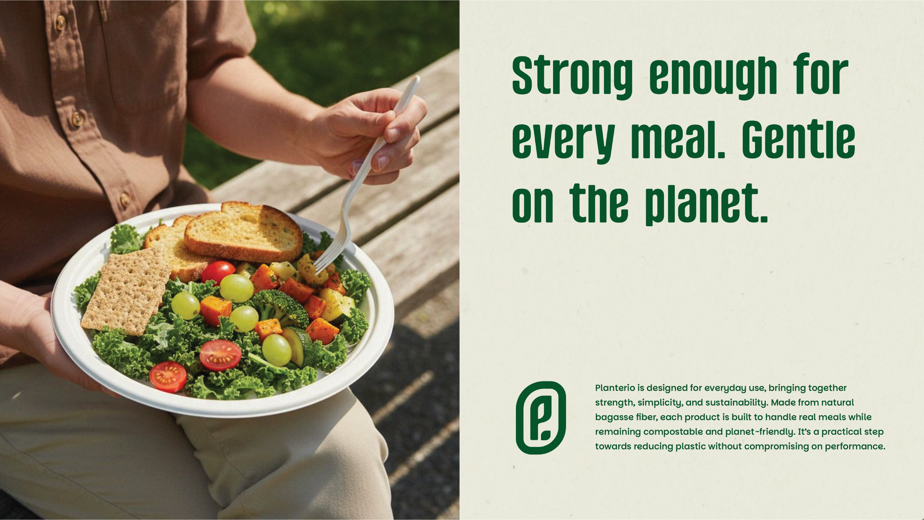 Person eating a fresh salad from a Planterio bagasse bowl outdoors, beneath the line 'Strong enough for every meal. Gentle on the planet.'