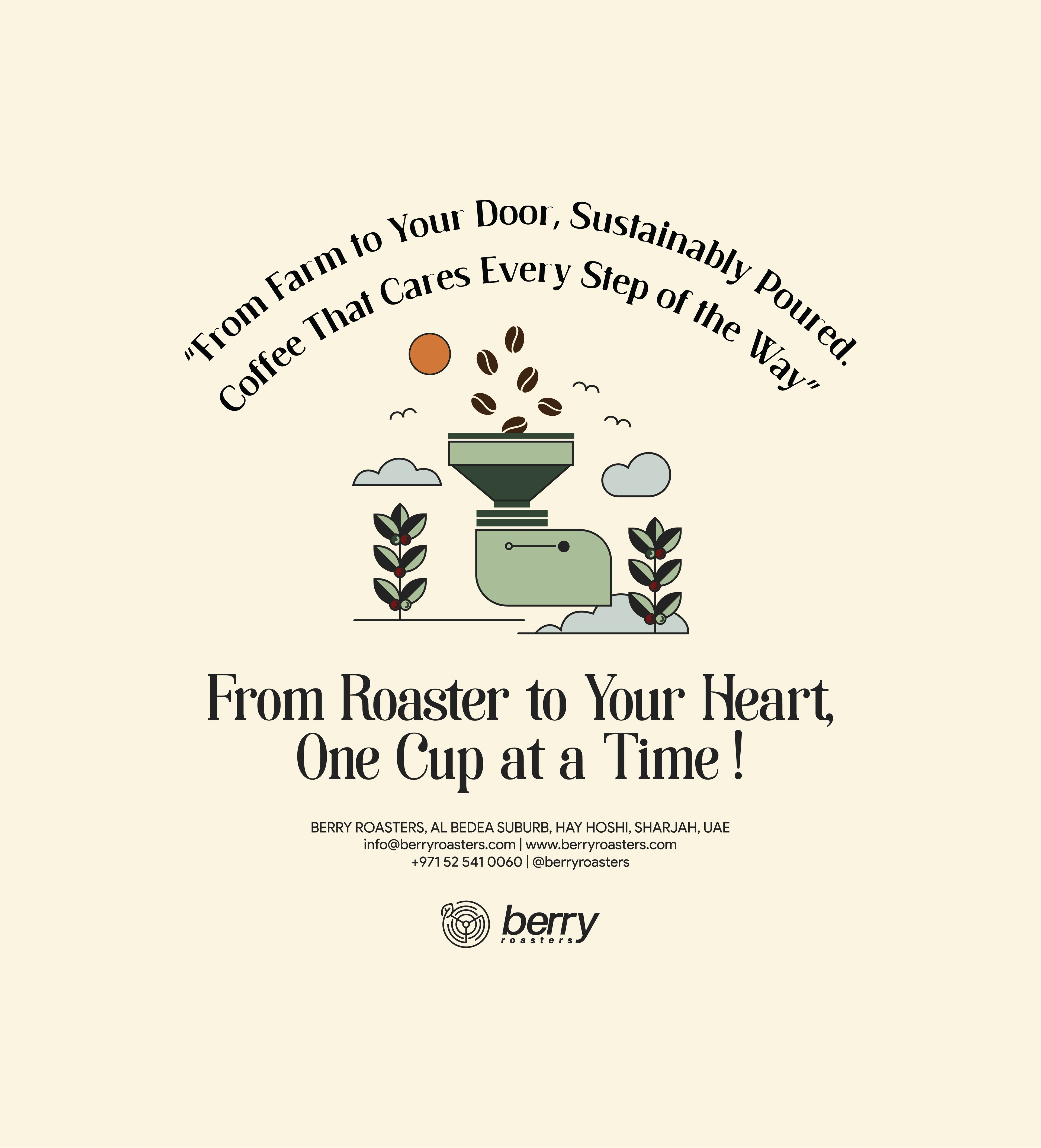 A Berry Roasters event poster reading 'From Roaster to Your Heart, One Cup at a Time' over a farm-to-cup grinder illustration on cream