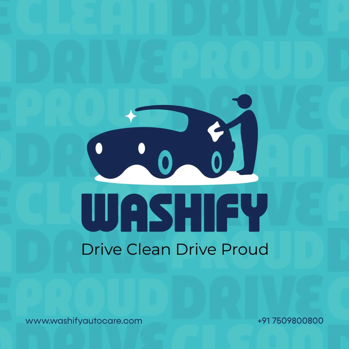 Washify social post on aqua showing the car-and-attendant logo above 'Drive Clean Drive Proud'