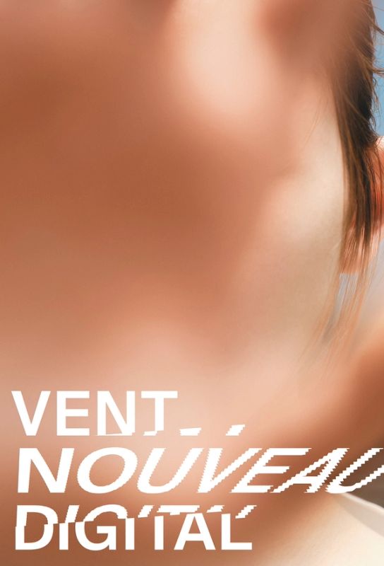 VENT NOUVEAU DIGITAL / face