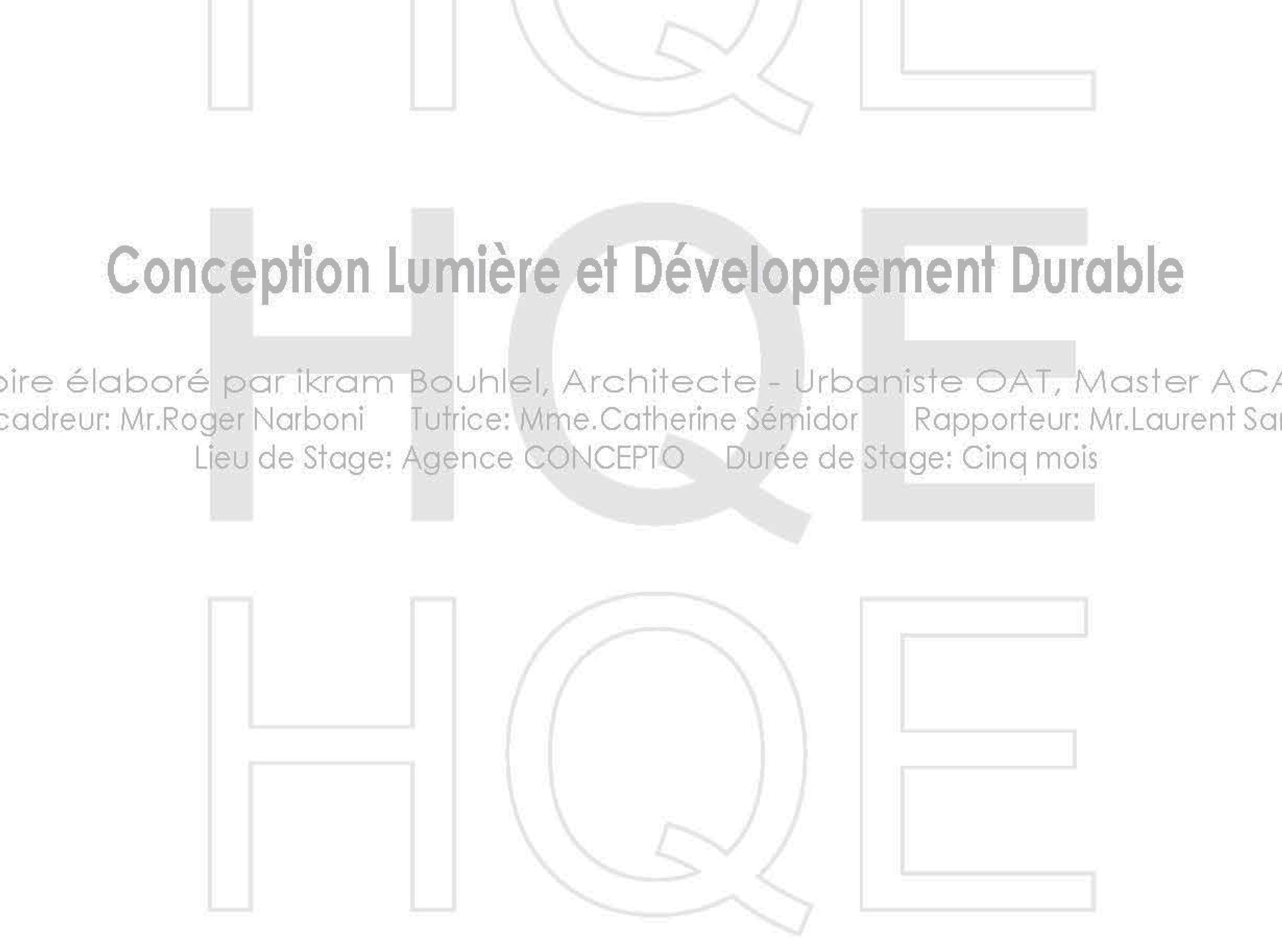 Conception lumière et développement durable - master ACAU, Bordeaux 2004