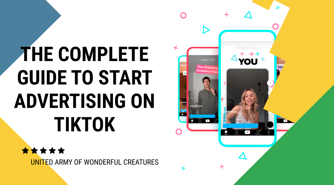 The Complete Guide to start TikTok Paid Ads