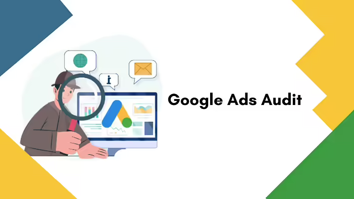 Google Ads Audit: Diagnose your Marketing Issues and Discover New Opportunities