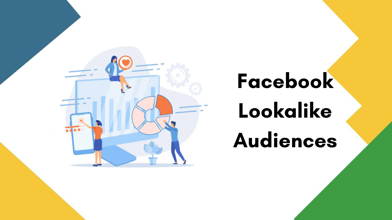 Facebook Lookalike Audiences: the one and only guide you'll ever need