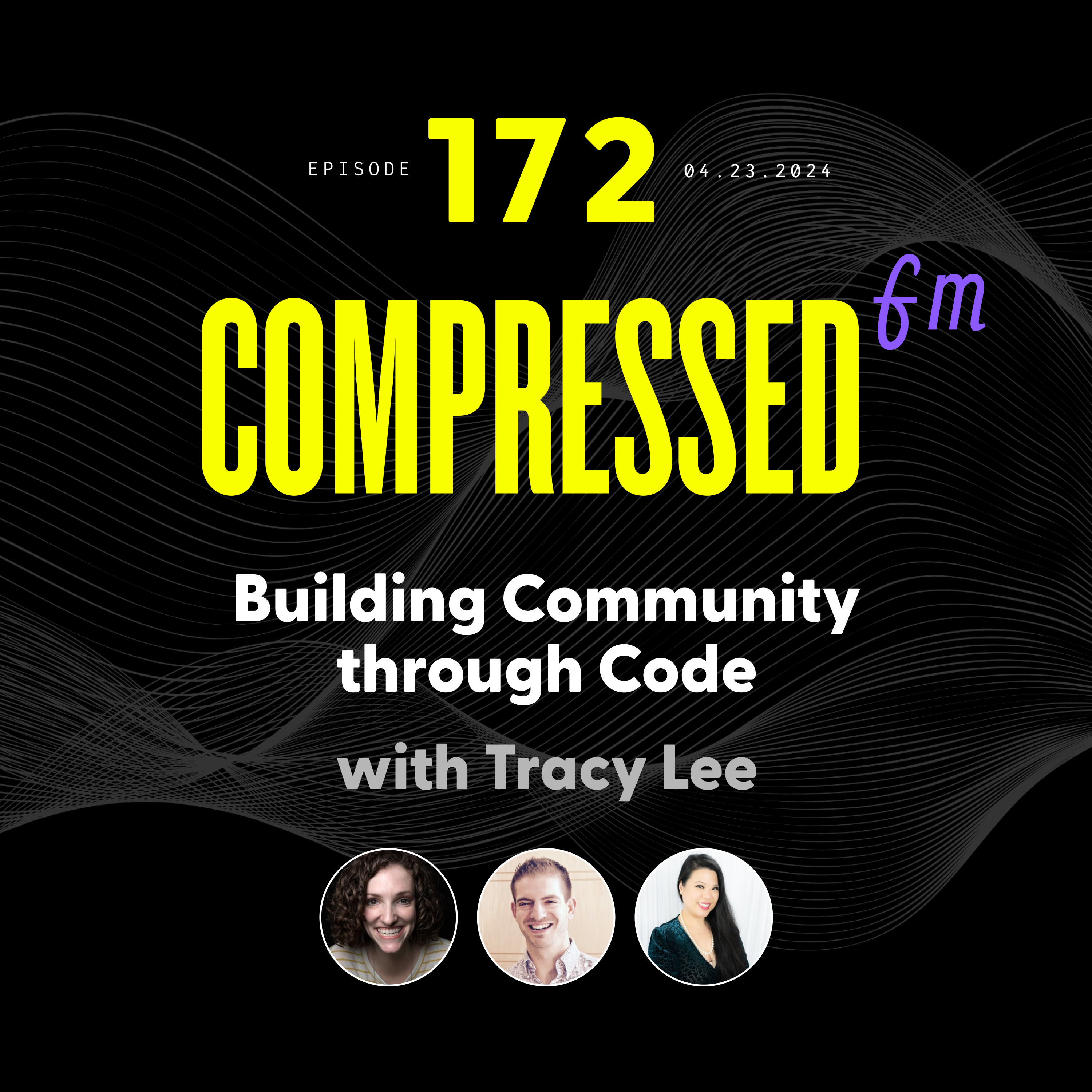 Building Community through Code with Tracy Lee