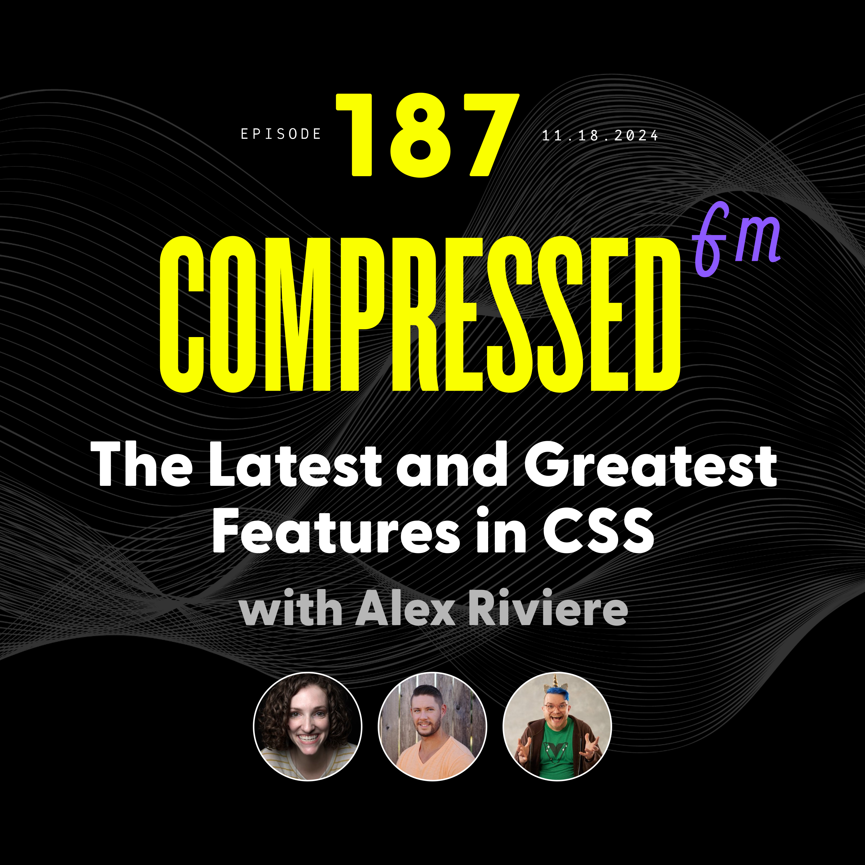 The Latest and Greatest Features in CSS